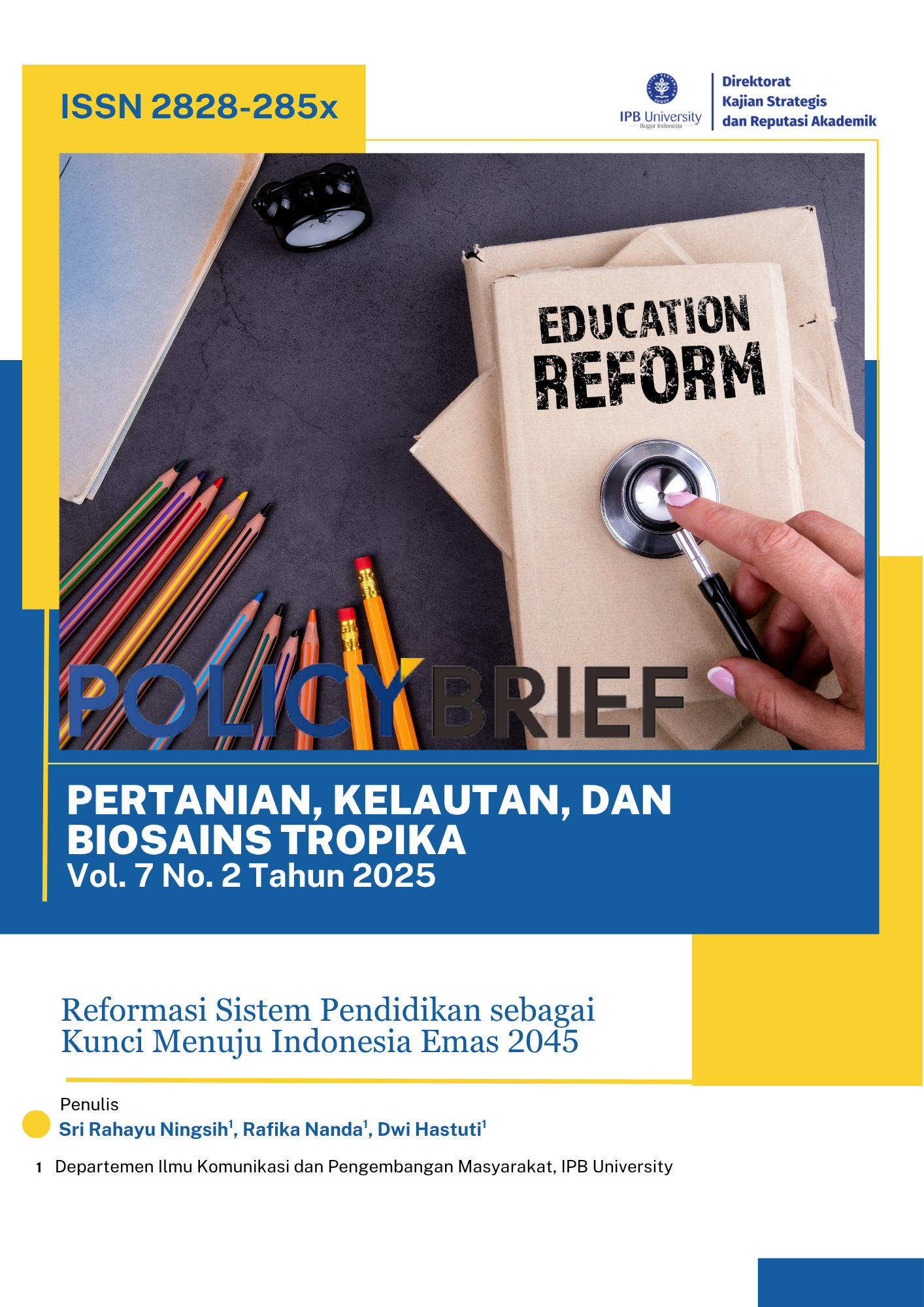 Reformasi Sistem Pendidikan sebagai Kunci Menuju Indonesia Emas 2045