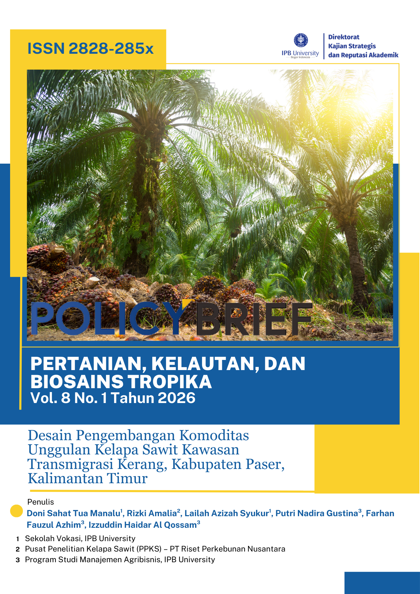 Desain Pengembangan Komoditas Unggulan Kelapa Sawit Kawasan Transmigrasi Kerang, Kabupaten Paser, Kalimantan Timur
