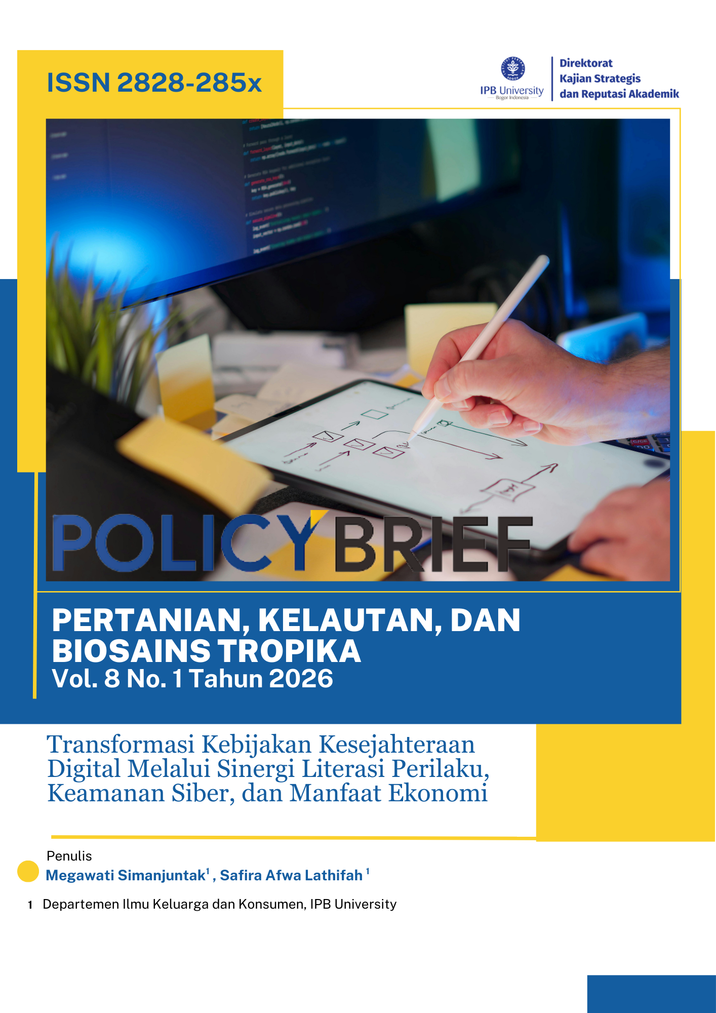 Transformasi Kebijakan Kesejahteraan Digital Melalui Sinergi Literasi Perilaku, Keamanan Siber, dan Manfaat Ekonomi