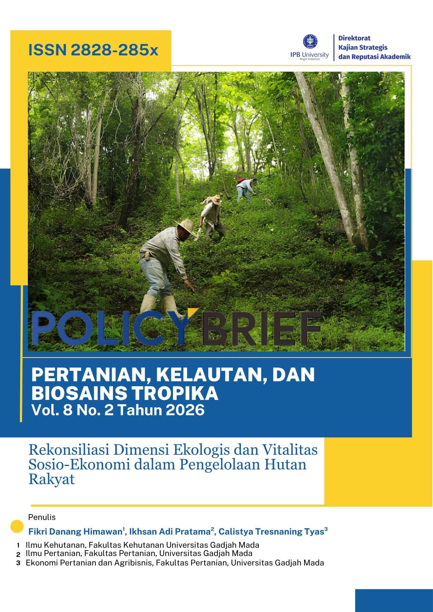 Rekonsiliasi Dimensi Ekologis dan Vitalitas Sosio-Ekonomi dalam Pengelolaan Hutan Rakyat