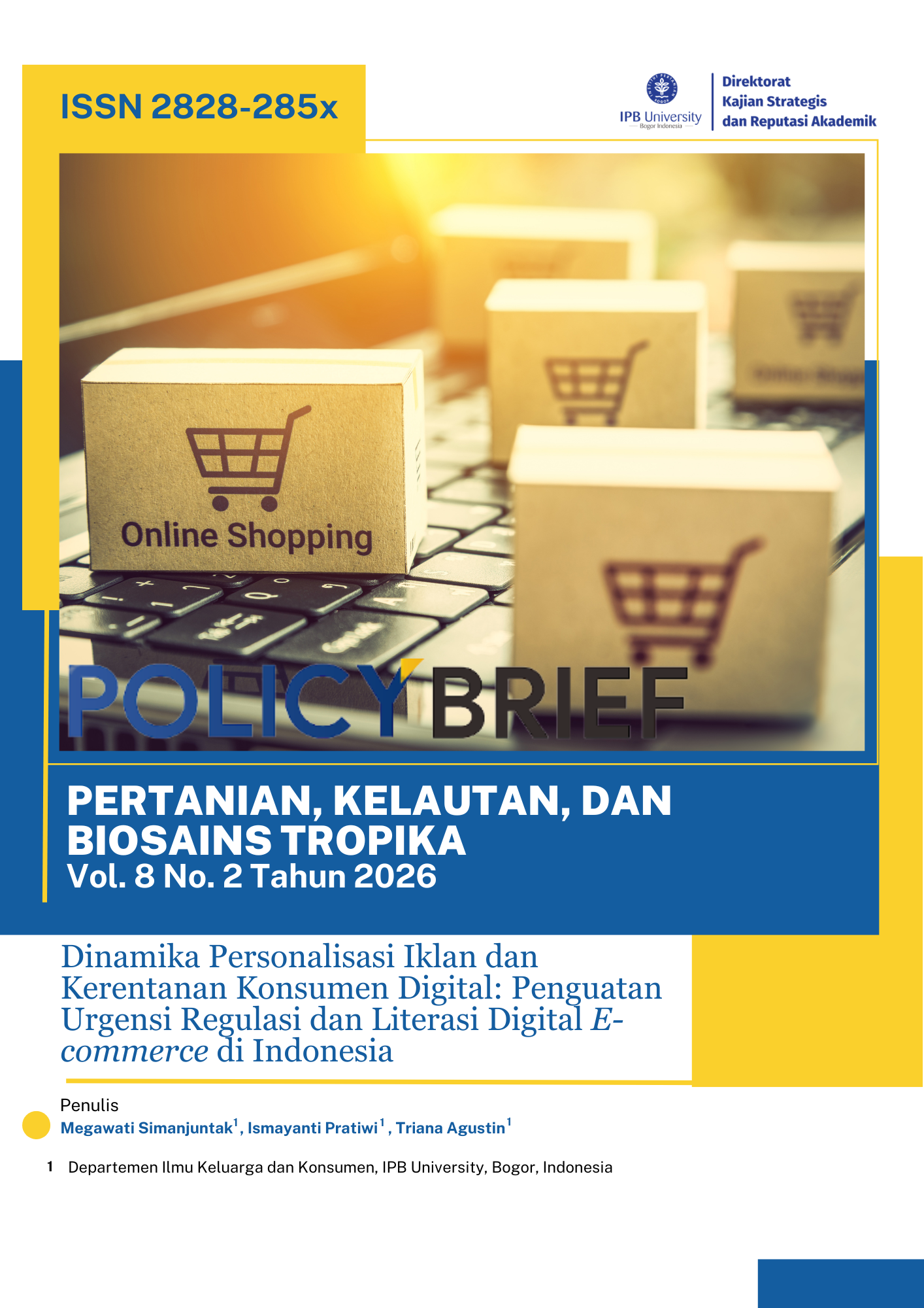 Dinamika Personalisasi Iklan dan Kerentanan Konsumen Digital: Penguatan Urgensi Regulasi dan Literasi Digital E-commerce di Indonesia