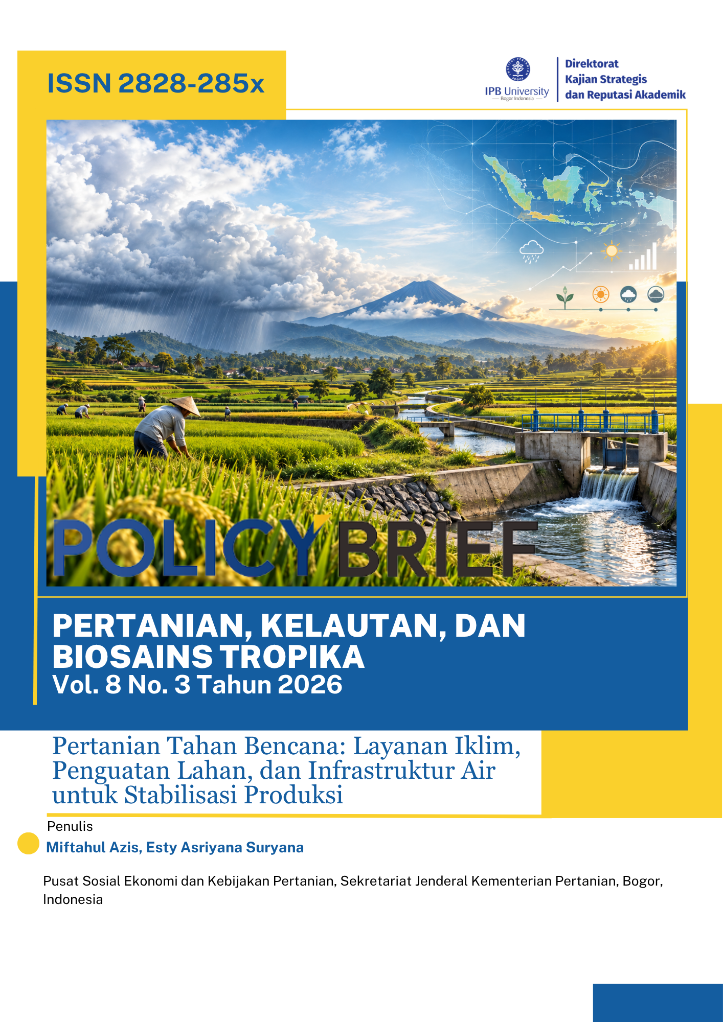 Pertanian Tahan Bencana: Layanan Iklim, Penguatan Lahan, dan Infrastruktur Air untuk Stabilisasi Produksi