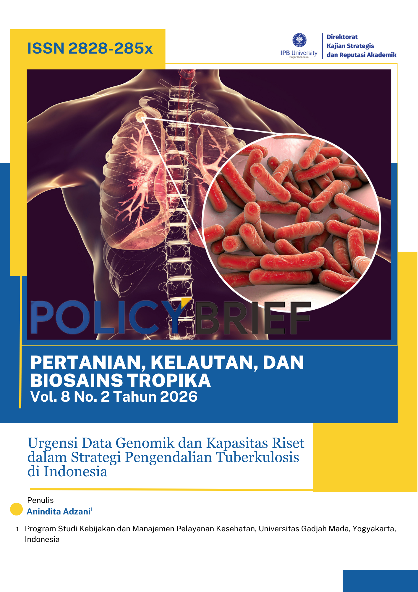 Urgensi Data Genomik dan Kapasitas Riset dalam Strategi Pengendalian Tuberkulosis di Indonesia 