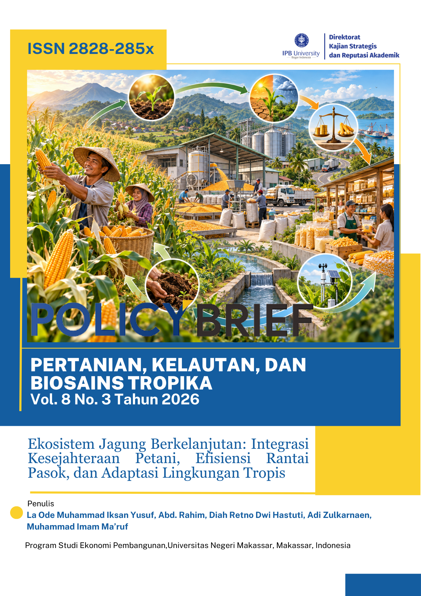 Ekosistem Jagung Berkelanjutan: Integrasi Kesejahteraan Petani, Efisiensi Rantai Pasok, dan Adaptasi Lingkungan Tropis